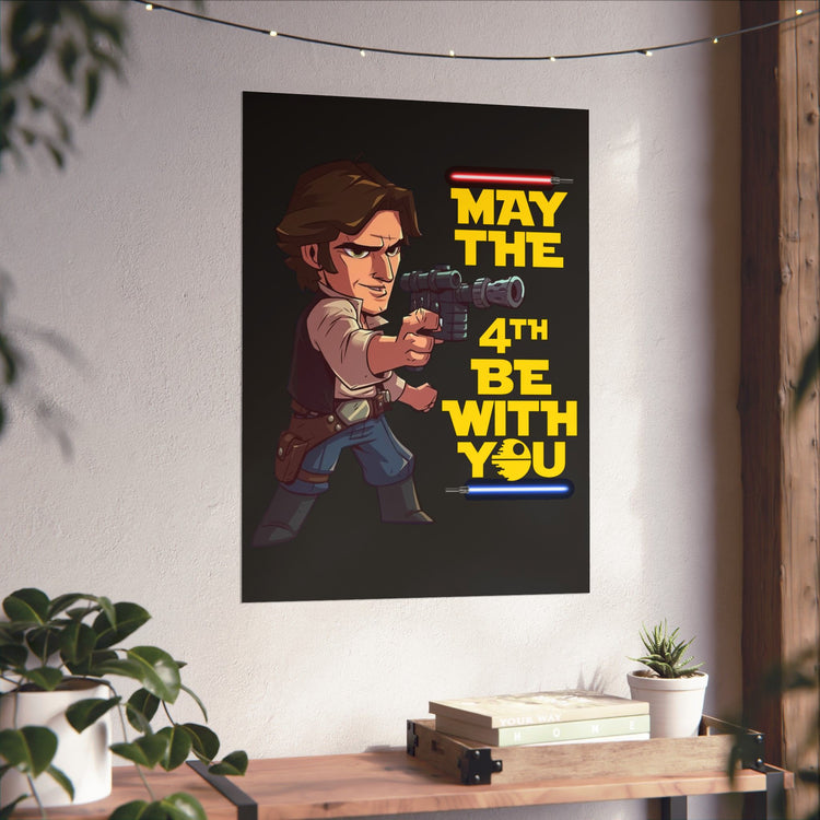 May The 4th Be With You Han Solo Poster