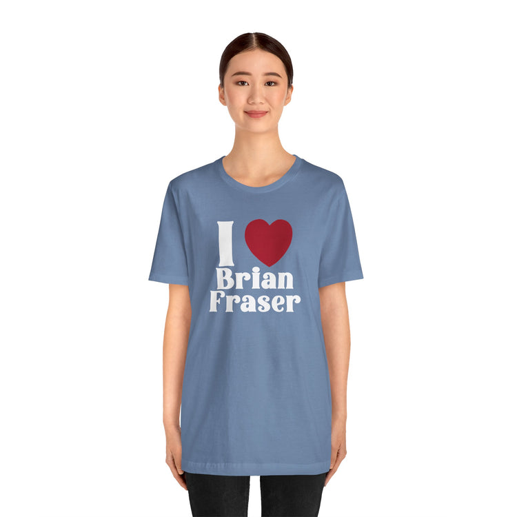 I Love Brian Fraser Unisex T-Shirt - Fandom-Made