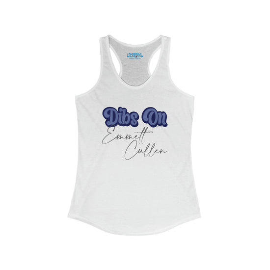 Dibs On Emmett Cullen Women's Ideal Racerback Tank - Fandom-Made