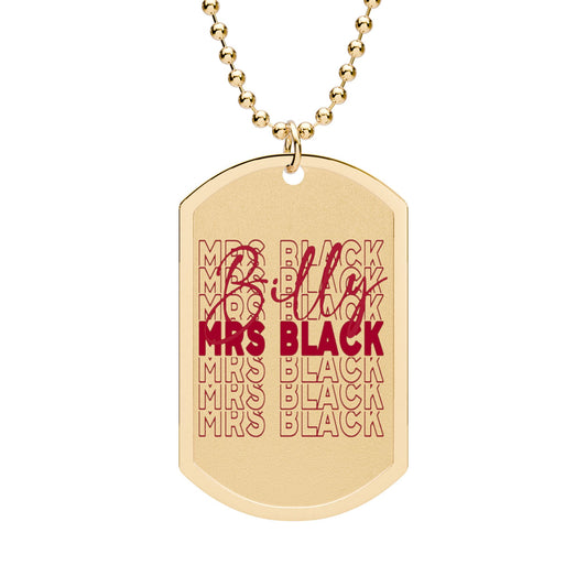 Mrs. Billy Black Dog Tag with Chain