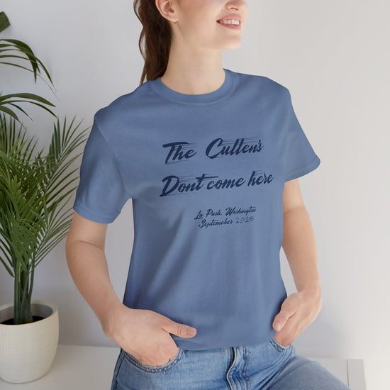 The Cullens Don't Come Here T-Shirt - Fandom-Made