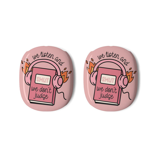 We Listen We Don't Judge AirPod Max Cases - Fandom-Made