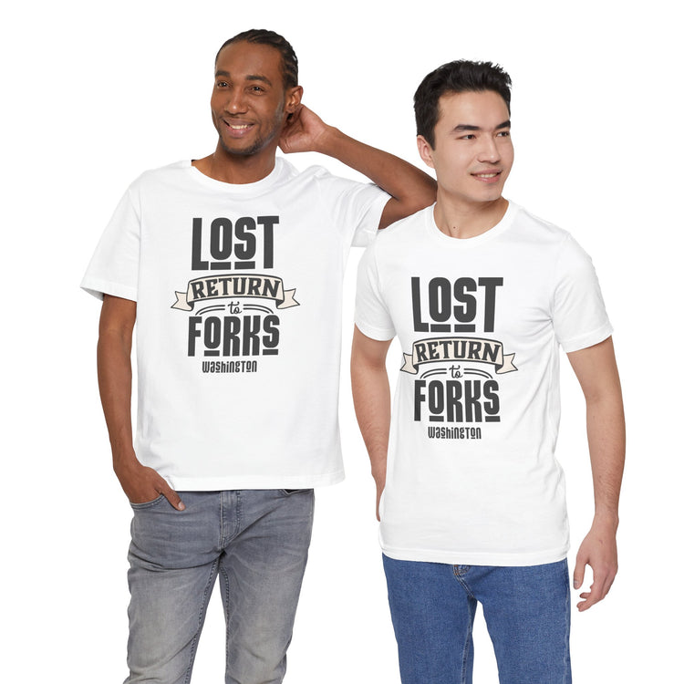 Lost Return To Forks Unisex T-Shirt