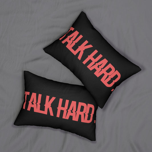 Talk Hard Pillow
