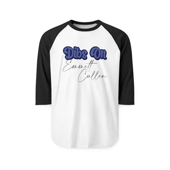 Dibs On Emmett Cullen 3/4 Raglan Shirt - Fandom-Made