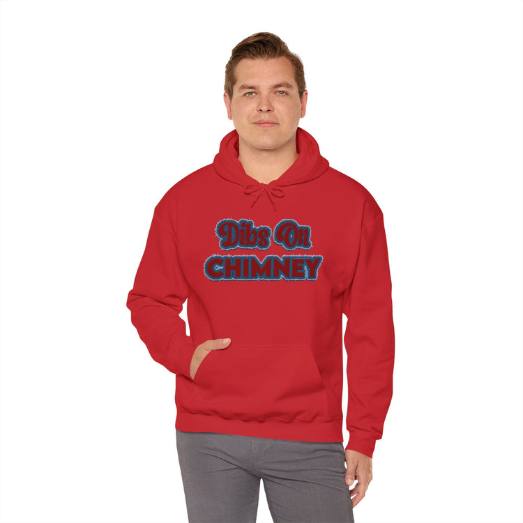 Dibs On Chimney Hoodie