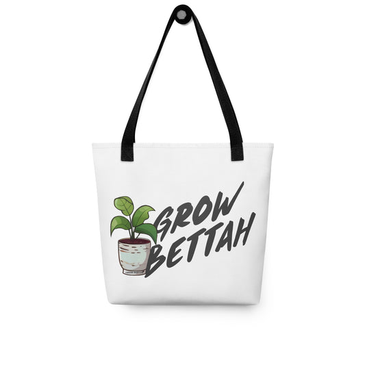 Grow Bettah Tote Bag - Fandom-Made
