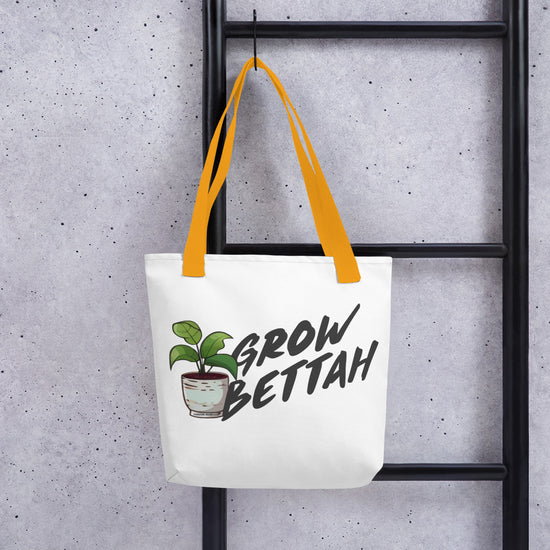 Grow Bettah Tote Bag - Fandom-Made