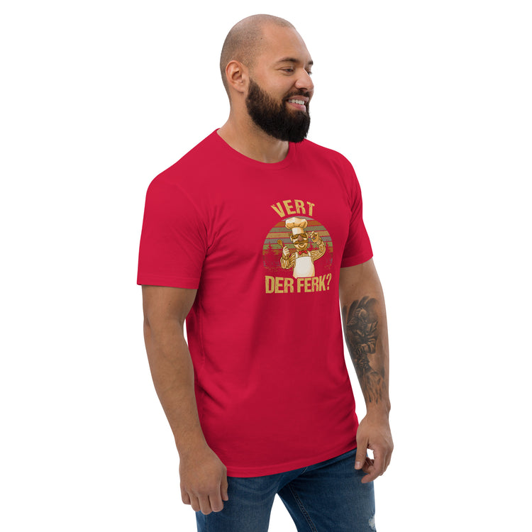 Vert Der Ferk? Men's Fitted T-Shirt - Fandom-Made