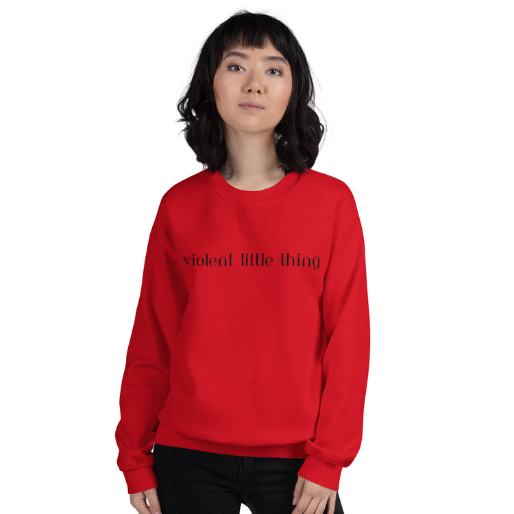 Violent Little Thing Sweatshirt