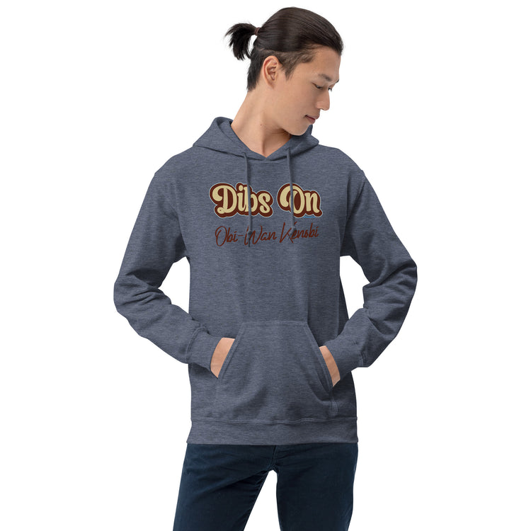 Dibs On Obi-Wan Kenobi Hoodie - Fandom-Made