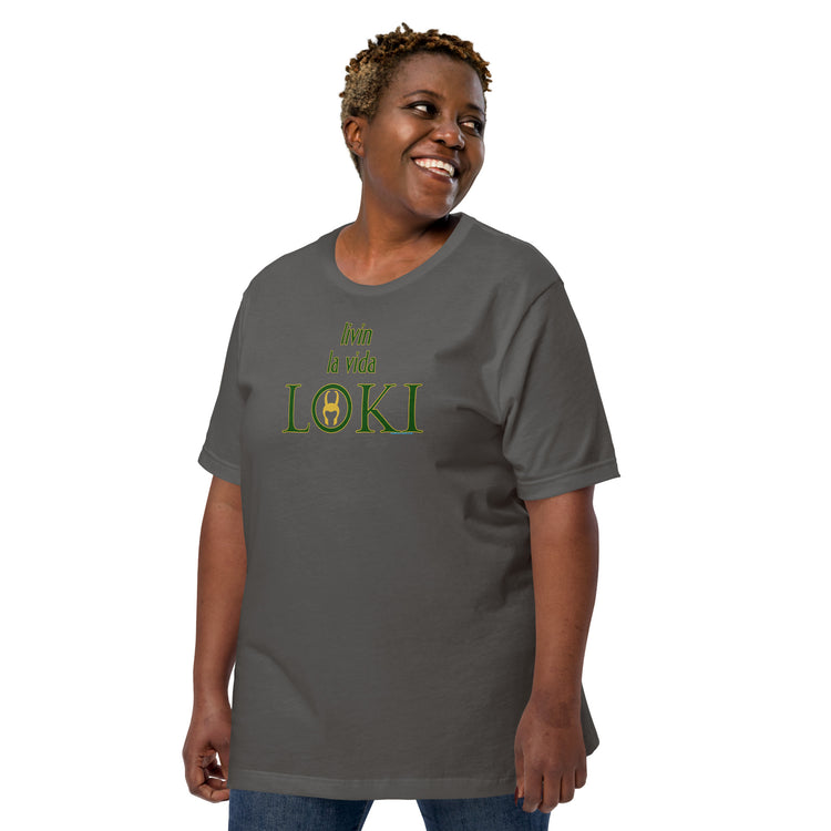 Livin La Vida Loki Unisex T-Shirt - Fandom-Made