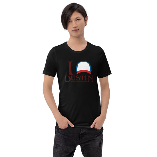 I Love Dustin (Henderson) Unisex T-Shirt - Fandom-Made