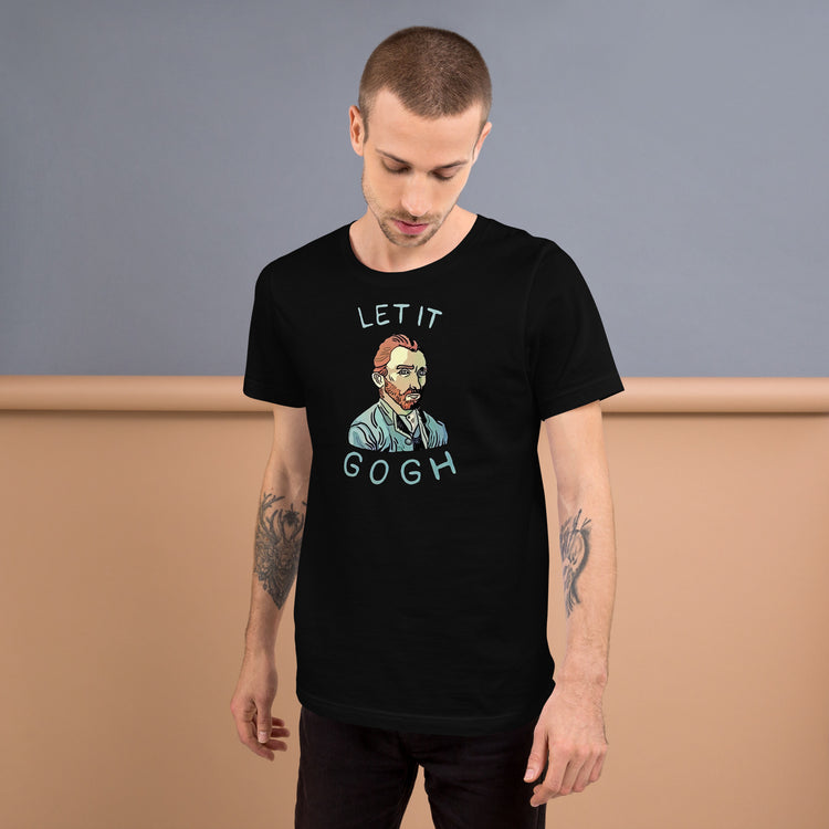 Let it Gogh Unisex T-Shirt - Fandom-Made