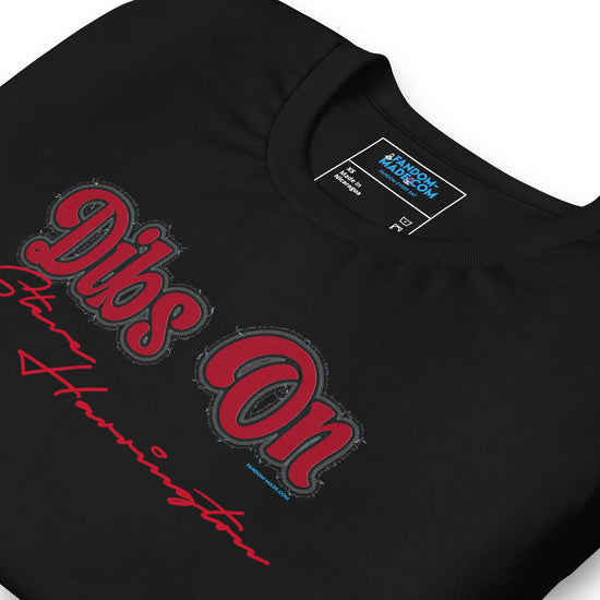 Dibs On Steve Harrington Unisex T-Shirt - Fandom-Made