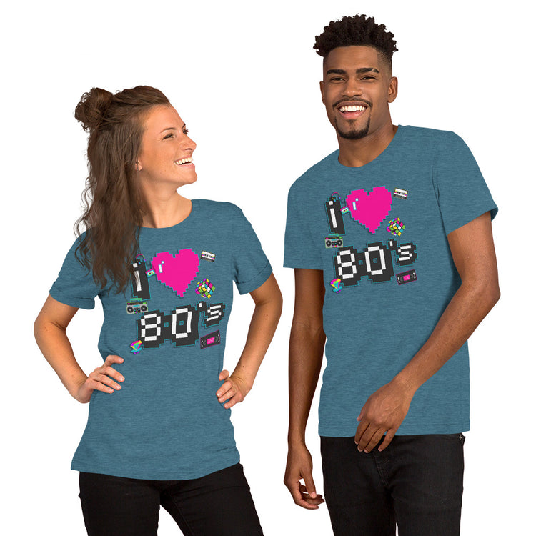 I Love The 80s Unisex T-Shirt - Fandom-Made