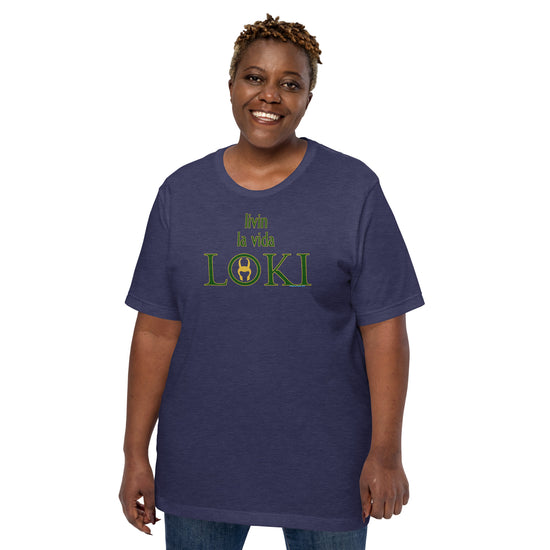 Livin La Vida Loki Unisex T-Shirt - Fandom-Made
