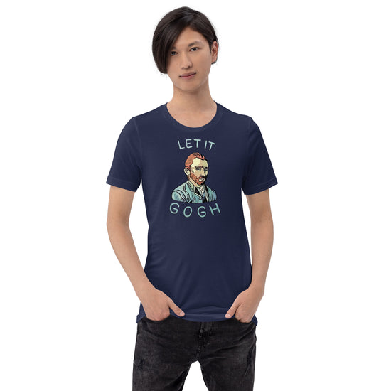 Let it Gogh Unisex T-Shirt - Fandom-Made