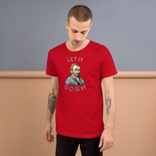 Let it Gogh Unisex T-Shirt - Fandom-Made