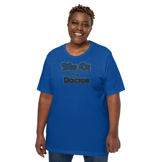 Dibs On The Doctor Unisex T-Shirt - Fandom-Made