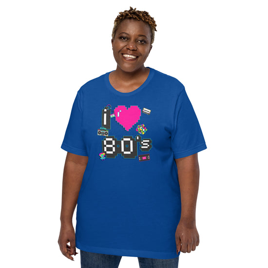 I Love The 80s Unisex T-Shirt - Fandom-Made