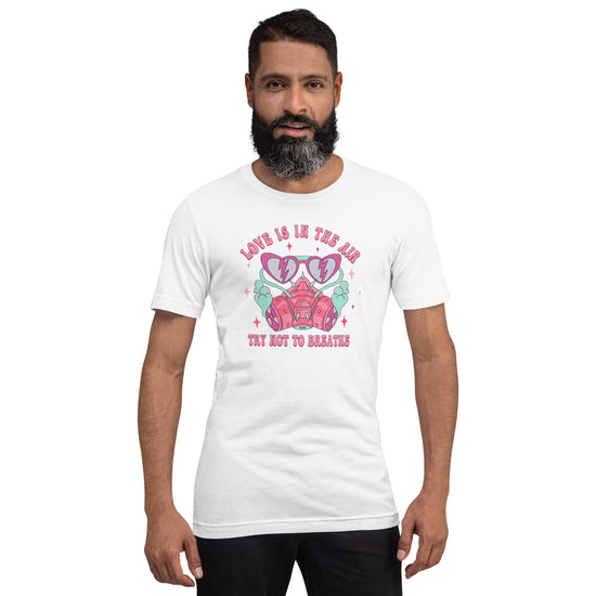 Love Is In The Air Unisex T-Shirt - Fandom-Made