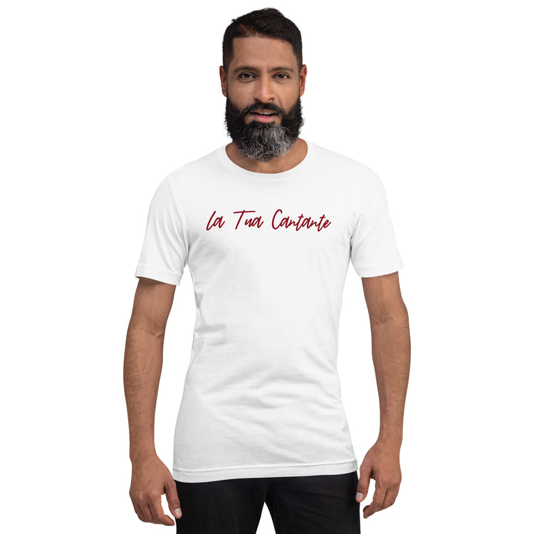 La Tua Cantante Unisex T-Shirt - Fandom-Made