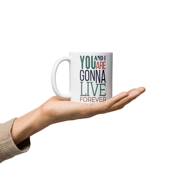 Live Forever Mugs - Fandom-Made