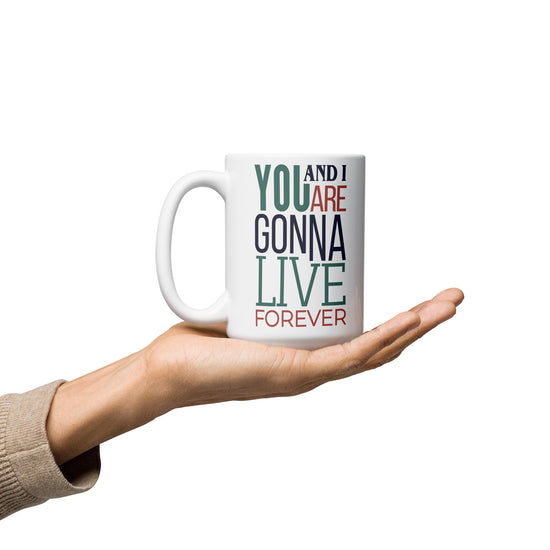 Live Forever Mugs - Fandom-Made