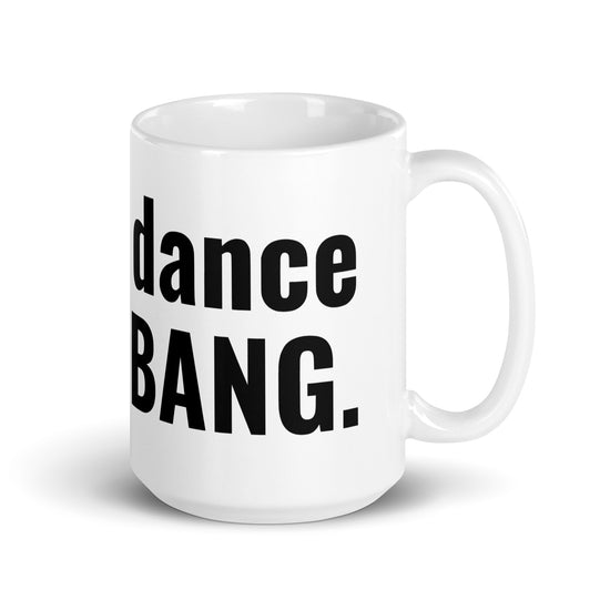 I Don't Dance Mugs - Fandom-Made