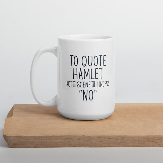 Hamlet Quote Mug - Fandom-Made