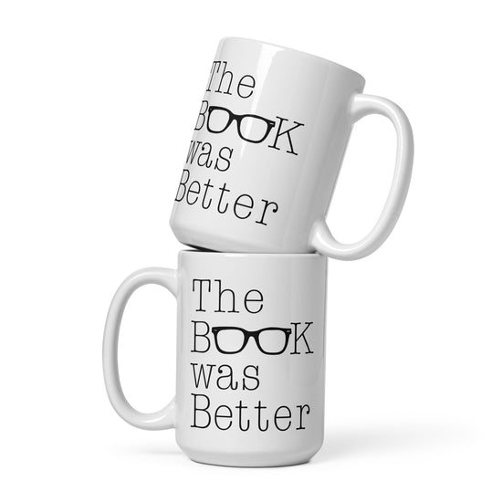 The Book Was Better Mug - Fandom-Made