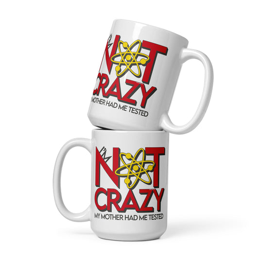 Not Crazy Mug - Fandom-Made