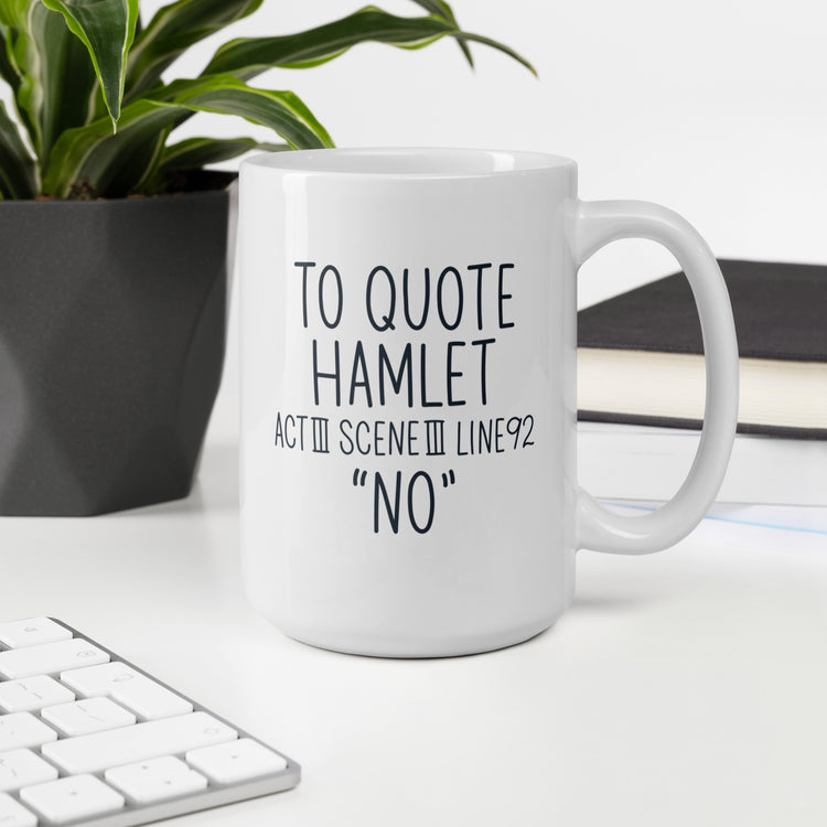 Hamlet Quote Mug - Fandom-Made