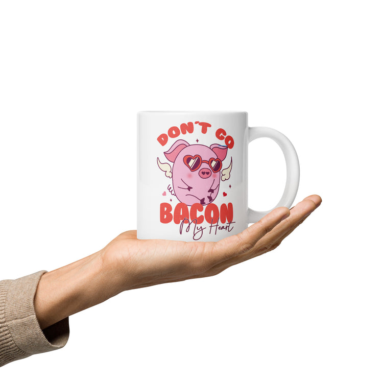 Don't Go Bacon My Heart Mugs - Fandom-Made