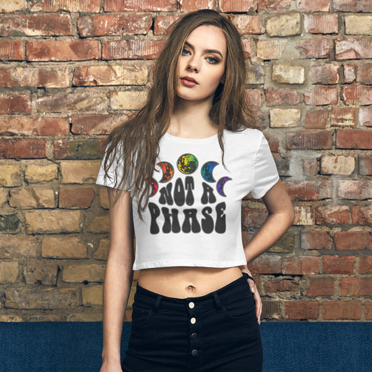 Not a Phase Women's Crop Tee - Fandom-Made