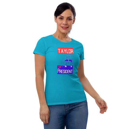 Taylor For President Women's Fashion Fit T-Shirt