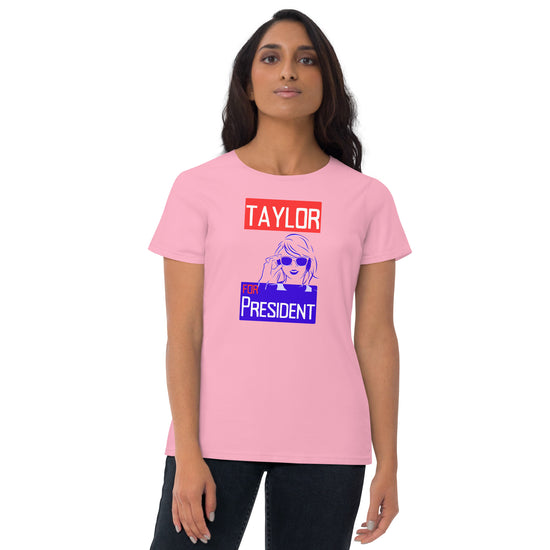 Taylor For President Women's Fashion Fit T-Shirt - Fandom-Made