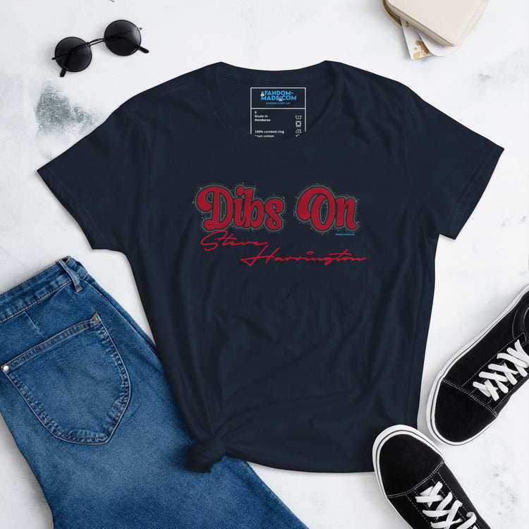 Dibs On Steve Harrington Women's Fashion Fit T-Shirt - Fandom-Made