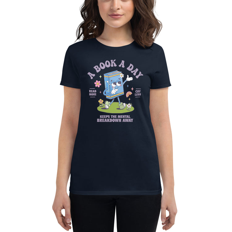 A Book A Day Women's Fashion Fit T-Shirt