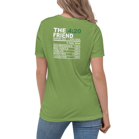 4:20 Friend Women's Relaxed T-Shirt - Fandom-Made