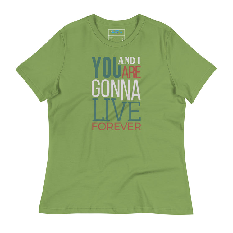 Live Forever Women's Relaxed T-Shirt - Fandom-Made