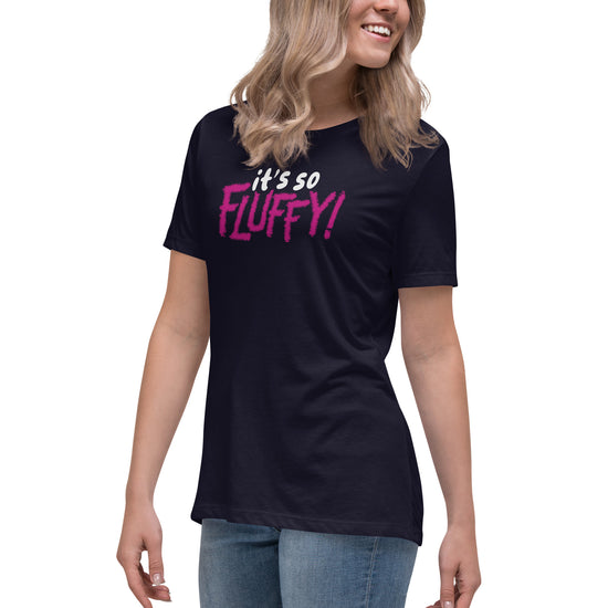 It's So Fluffy Women's Relaxed T-Shirt - Fandom-Made