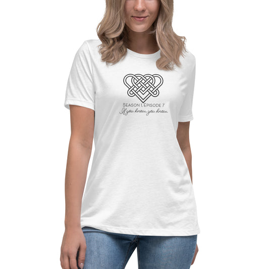 Outlander If You Know You Know Women's Relaxed T-Shirt - Fandom-Made