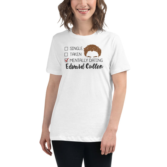 Mentally Dating Edward Cullen Women's Relaxed T-Shirt - Fandom-Made