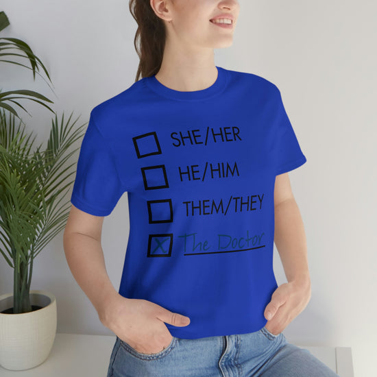 Doctor Who - Pronouns Unisex Jersey Short Sleeve Tee - Fandom-Made