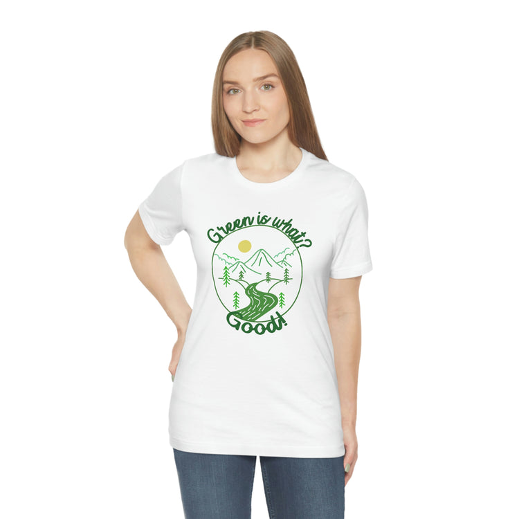 Green is Good Short Sleeve Tee - Fandom-Made