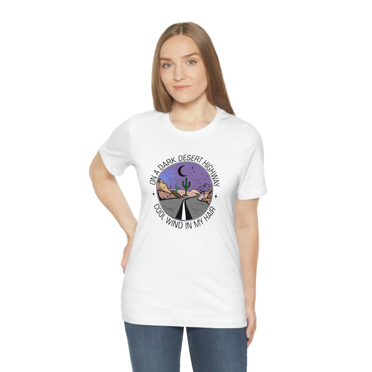 On a Dark Desert Highway Short Sleeve Tee - Fandom-Made