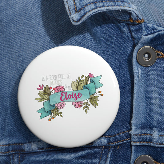 Eloise Bridgerton Custom Pin Buttons - Be Like - Fandom-Made