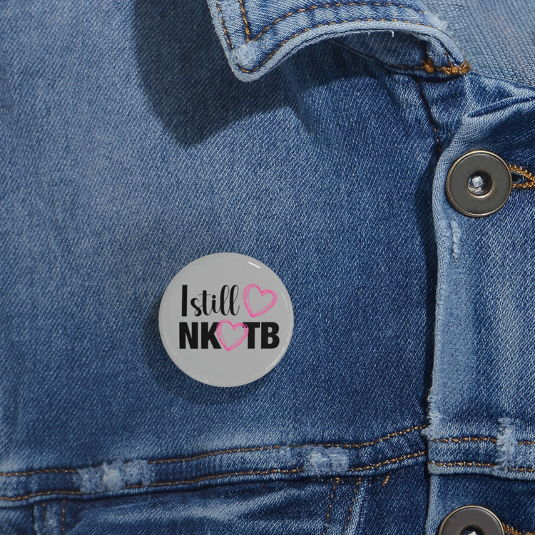 Still Love NKOTB Pin - Fandom-Made